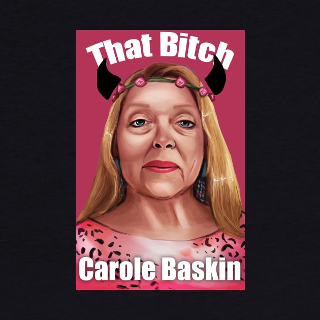 That Bitch Carole Baskin by Amanda Excell